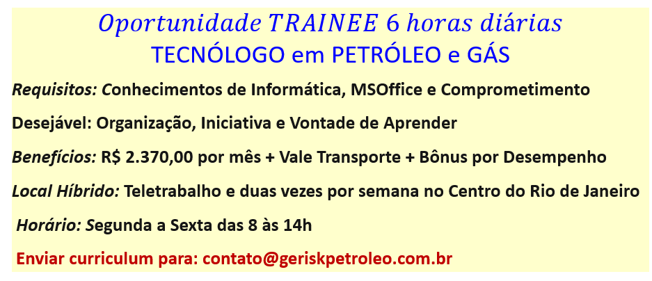 GeRisk Consultoria Oportunidade: TRAINEE TECNÓLOGO em PETRÓLEO e GÁS ...
